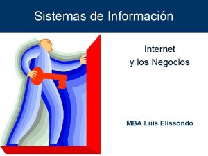 Sistemas de Informacin Internet y los Negocios MBA