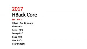 2017 HBack Core SECTION 7 HBack Pro Structure