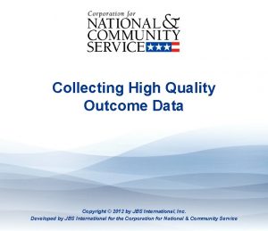 Collecting High Quality Outcome Data Part 1 Collecting