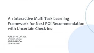 An Interactive MultiTask Learning Framework for Next POI