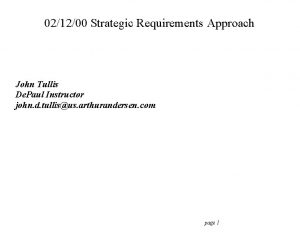 021200 Strategic Requirements Approach John Tullis De Paul