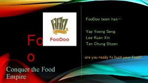 Foo Doo team has Foo Do o Conquer