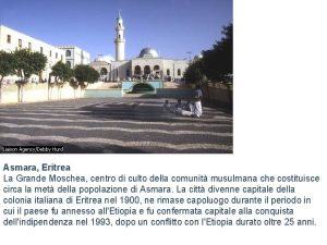 Asmara Eritrea La Grande Moschea centro di culto