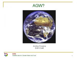 AGW Andries Rosema EARS Delft EARS Satellite data