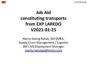 Job Aid constituting transports from EXP LAREDO V