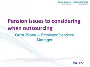 Pension issues to considering when outsourcing Cory Blose