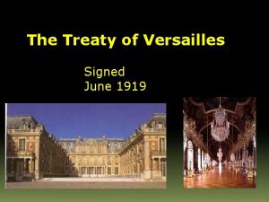 The Treaty of Versailles Signed June 1919 Arithmetic