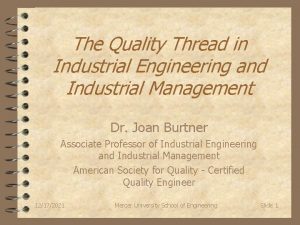 The Quality Thread in Industrial Engineering and Industrial