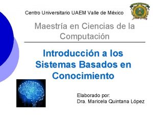 Centro Universitario UAEM Valle de Mxico Maestra en