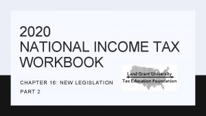 2020 NATIONAL INCOME TAX WORKBOOK CHAPTER 16 NEW