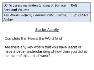 LO To assess my understanding of Surface Area