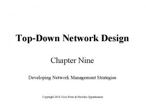 TopDown Network Design Chapter Nine Developing Network Management