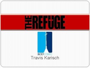 Travis Karisch Corporate Mission Statement A growing community