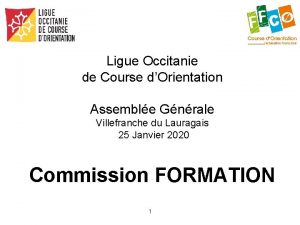 Ligue Occitanie de Course dOrientation Assemble Gnrale Villefranche