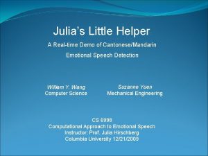 Julias Little Helper A Realtime Demo of CantoneseMandarin