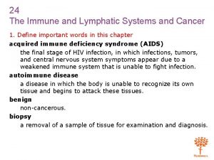 24 The Immune and Lymphatic Systems and Cancer