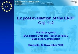 EUROPEAN COMMISSION Regional Policy 19012005 EN EN Ex