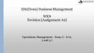 BScHons Business Management WK 8 Revision Assignment A