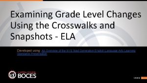 Examining Grade Level Changes Using the Crosswalks and