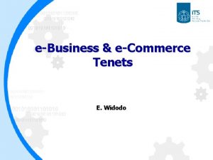 eBusiness eCommerce Tenets E Widodo Tenet 1 Claim