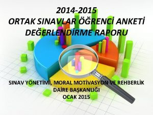 2014 2015 ORTAK SINAVLAR RENC ANKET DEERLENDRME RAPORU