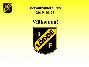 Frldramte P 08 2019 10 23 Vlkomna Fotboll