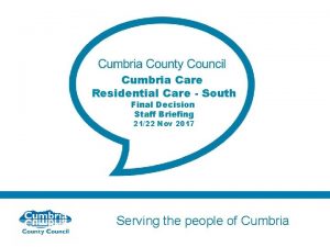 Cumbria Care Residential Care South Final Decision Staff