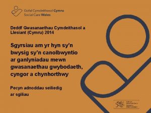 Deddf Gwasanaethau Cymdeithasol a Llesiant Cymru 2014 Sgyrsiau