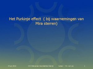 Het Purkinje effect bij waarnemingen van Mira sterren