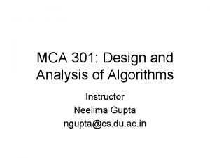 MCA 301 Design and Analysis of Algorithms Instructor