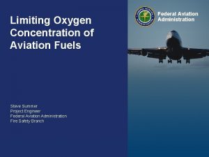 Limiting Oxygen Concentration of Aviation Fuels Federal Aviation