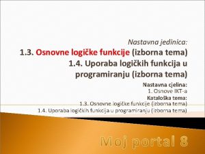 Nastavna jedinica 1 3 Osnovne logike funkcije izborna