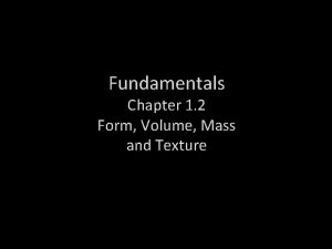 Fundamentals Chapter 1 2 Form Volume Mass and
