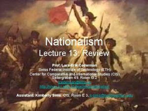 Nationalism Lecture 13 Review Prof LarsErik Cederman Swiss