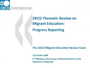 OECD Thematic Review on Migrant Education Progress Reporting