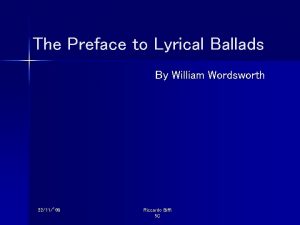 The Preface to Lyrical Ballads By William Wordsworth