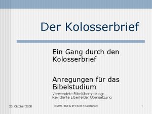 Der Kolosserbrief Ein Gang durch den Kolosserbrief Anregungen