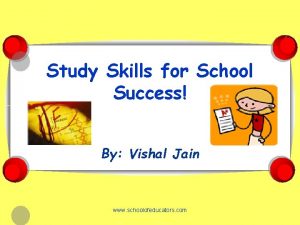 Study Skills for School Success By Vishal Jain