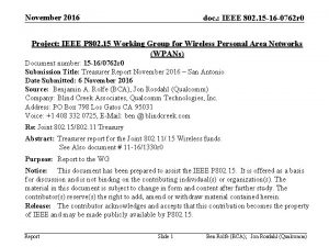 November 2016 doc IEEE 802 15 16 0762