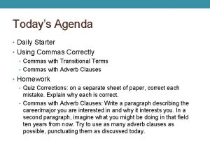 Todays Agenda Daily Starter Using Commas Correctly Commas
