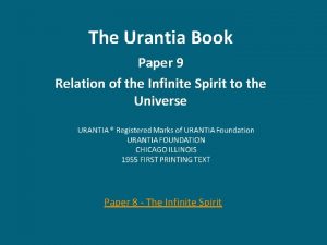 The Urantia Book Paper 9 Relation of the