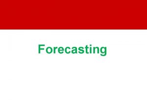 Forecasting Demand Characteristics Dependent demand Independent demand 100