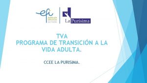 TVA PROGRAMA DE TRANSICIN A LA VIDA ADULTA