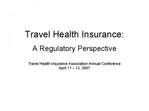 Travel Health Insurance A Regulatory Perspective Travel Health