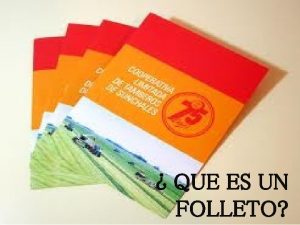 QUE ES UN FOLLETO pequeo documento diseado para