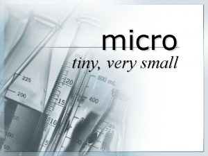 micro tiny very small a tiny world in