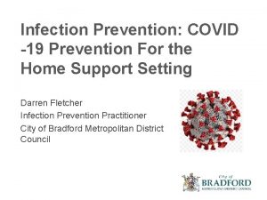 Infection Prevention COVID 19 Prevention For the Home