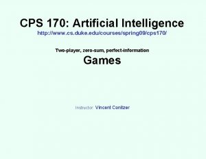 CPS 170 Artificial Intelligence http www cs duke