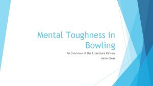 Mental Toughness in Bowling An Overview of the