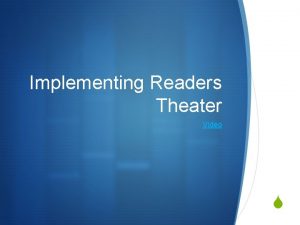 Implementing Readers Theater Video S Enhancing Authors Voice
